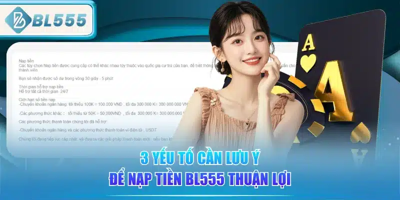 3-yeu-to-can-luu-y-de-nap-tien-bl555-thuan-loi