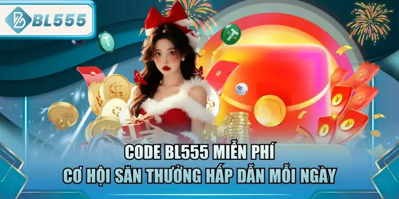 code-bl555-mien-phi