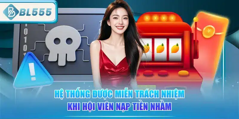 he-thong-duoc-mien-trach-nhiem-khi-hoi-vien-nap-tien-nham