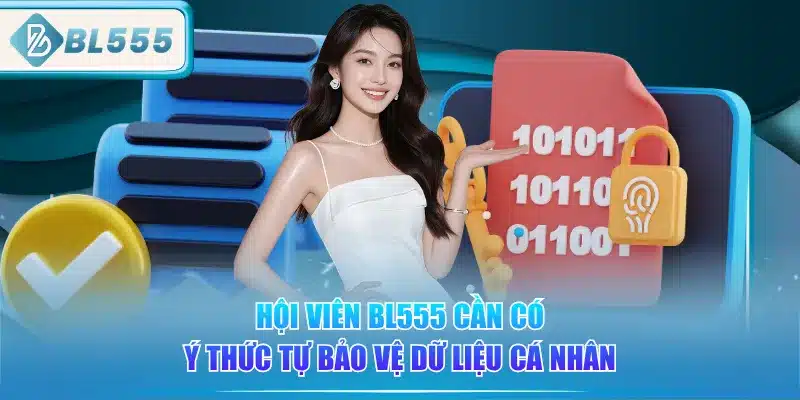 hoi-vien-bl555-can-co-y-thuc-tu-bao-ve-du-lieu-ca-nhan