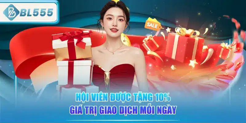 hoi-vien-duoc-tang-10percent-gia-tri-giao-dich-moi-ngay