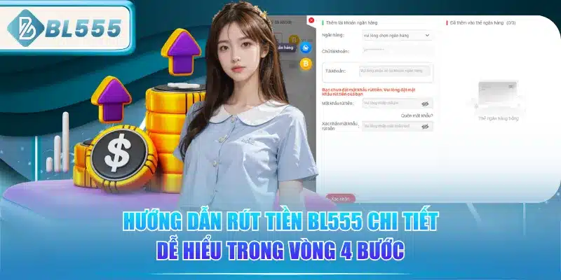 huong-dan-rut-tien-bl555-chi-tiet-de-hieu-trong-vong-4-buoc
