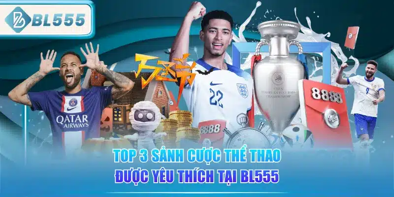 top-3-sanh-cuoc-the-thao-duoc-yeu-thich-tai-bl555