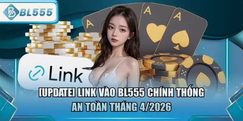 link-vao-bl555